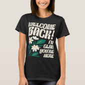 Willkommen zurück zur Schule T-Shirt (Vorderseite)