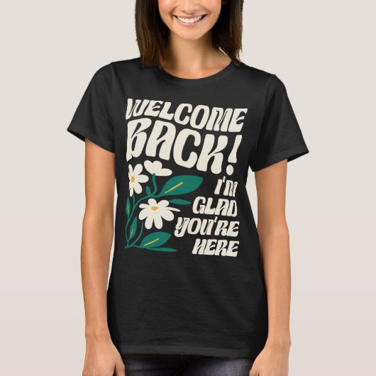 Willkommen zurück zur Schule T-Shirt (Vorderseite)