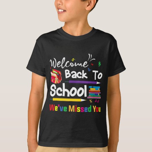 Willkommen zurück zur Schule Wir haben dir den Sch T-Shirt (Vorderseite)
