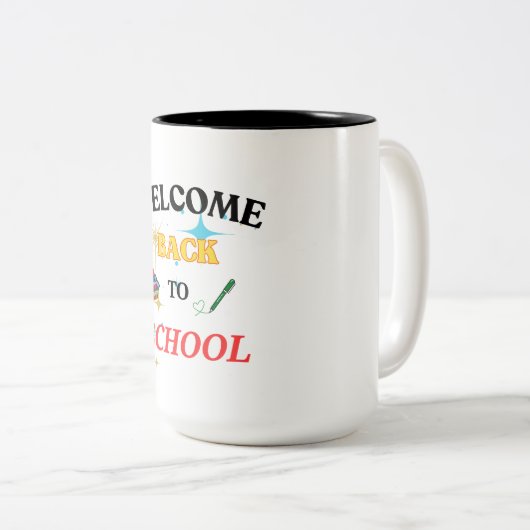 Willkommen zurück zur Tasse der Schule - Spaß und (VorderseiteRechts)