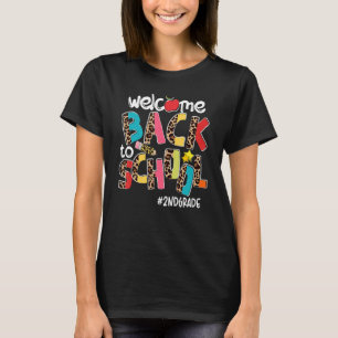 Willkommen zurück zur zweiten Klasse der Schule T-Shirt