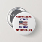 Willkommene Zuhause-Flagge Button (Vorne & Hinten)