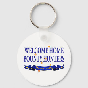 Willkommene Zuhause-Prämien-Jäger Schlüsselanhänger