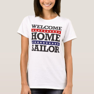 Willkommener Zuhause-Seemann T-Shirt