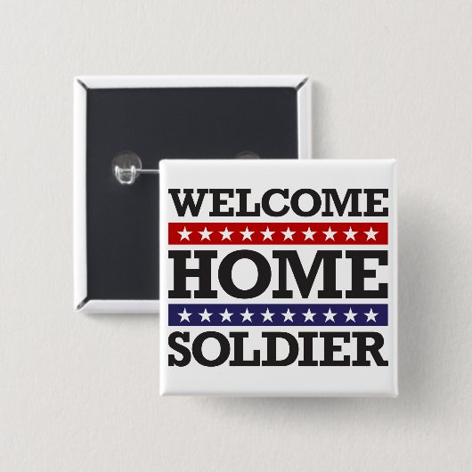 Willkommener Zuhause-Soldat Button (Vorne & Hinten)