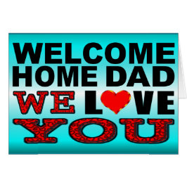 Willkommener Zuhause-Vater wir Liebe Sie