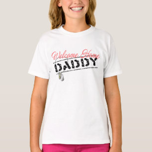 Willkommener Zuhause-Vati T-Shirt