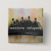Willkommenes Flüchtlings-Abzeichen Button (Vorderseite)