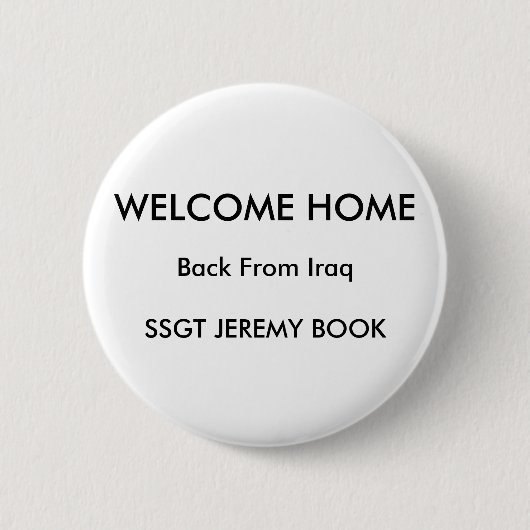 WILLKOMMENES ZUHAUSE, hinter von IraqSSGT JEREMY Button (Vorderseite)