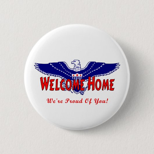 Willkommenes Zuhause-Militär knöpft Button (Vorderseite)