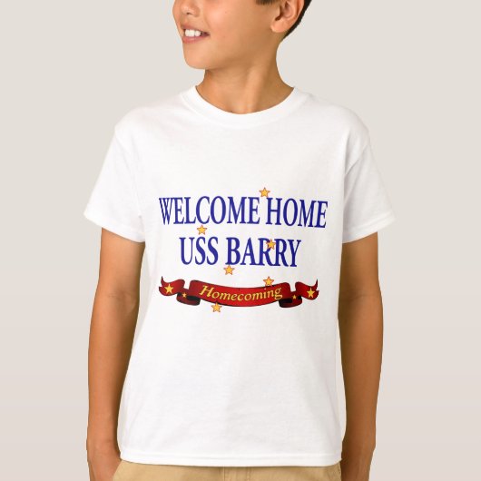 Willkommenes Zuhause USS Barry T-Shirt (Vorderseite)