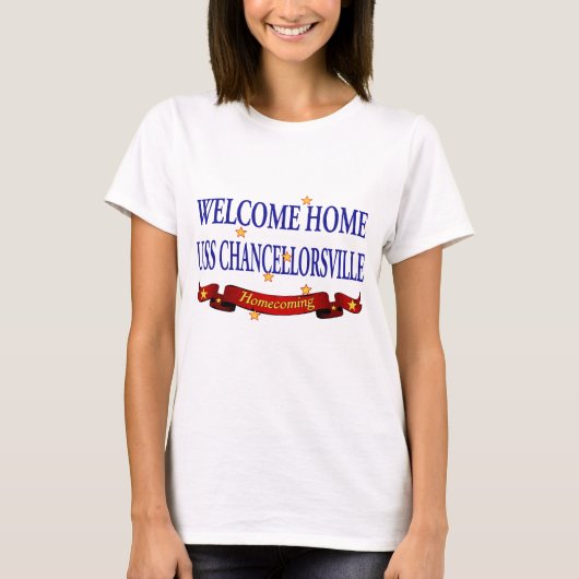 Willkommenes Zuhause USS Chancellorsville T-Shirt (Vorderseite)
