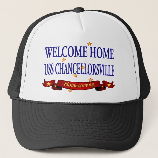 Willkommenes Zuhause USS Chancellorsville Truckerkappe (Vorderseite)