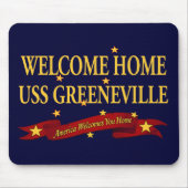 Willkommenes Zuhause USS Greeneville Mousepad (Vorne)