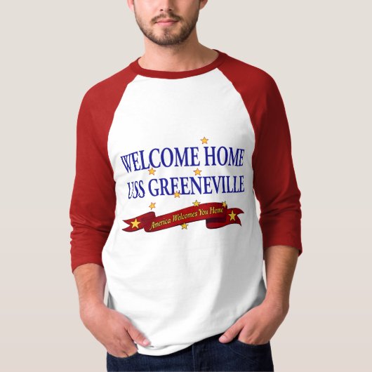 Willkommenes Zuhause USS Greeneville T-Shirt (Vorderseite)