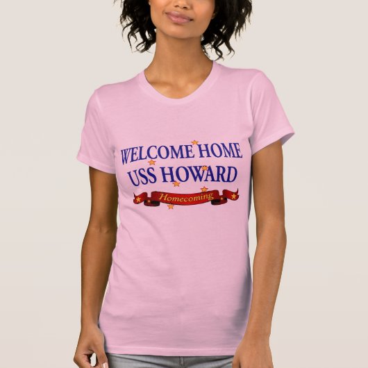 Willkommenes Zuhause USS Howard T-Shirt (Vorderseite)