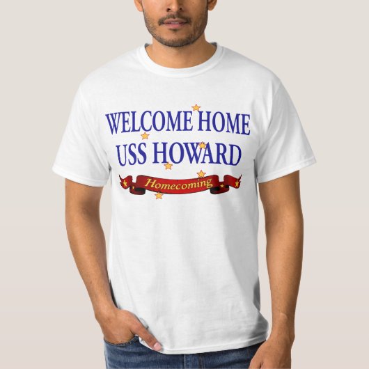Willkommenes Zuhause USS Howard T-Shirt (Vorderseite)