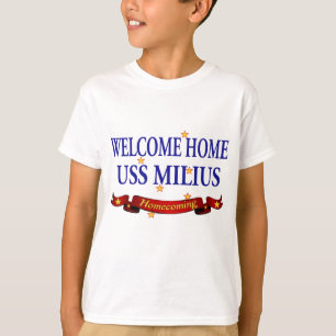 Willkommenes Zuhause USS Milius T-Shirt