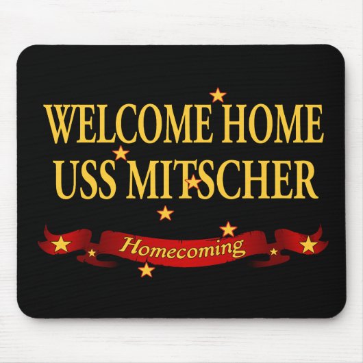 Willkommenes Zuhause USS Mitscher Mousepad (Vorne)