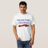 Willkommenes Zuhause USS Ohio T-Shirt (Vorne ganz)