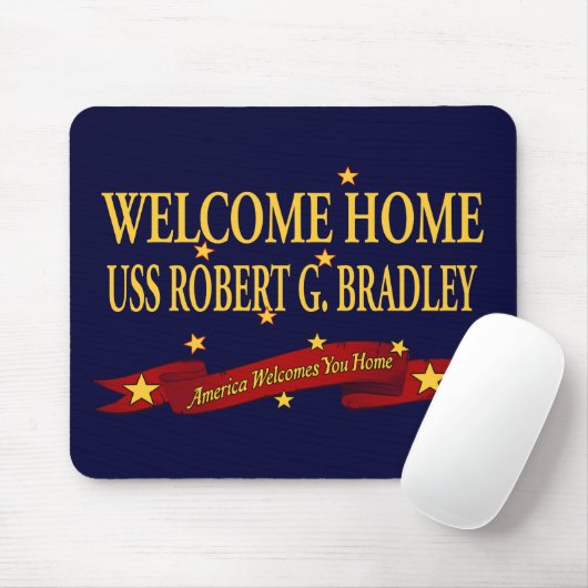 Willkommenes Zuhause USS Robert G. Bradley Mousepad (Mit Mouse)