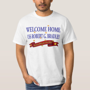 Willkommenes Zuhause USS Robert G. Bradley T-Shirt