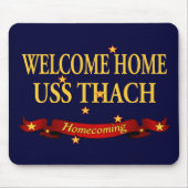 Willkommenes Zuhause USS Thach Mousepad (Vorne)