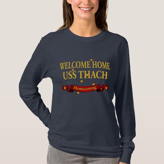 Willkommenes Zuhause USS Thach T-Shirt (Vorderseite)