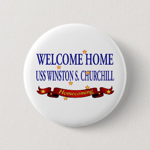 Willkommenes Zuhause USS Winston S. Churchill Button