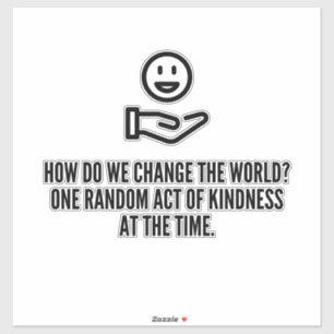 Willkürlicher Akt der Freundlichkeit Aufkleber