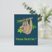 Willst du ausgehen? Faultier nach unten Postkarte (Stehend Vorderseite)