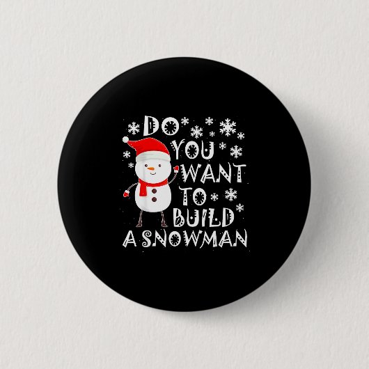 Willst du einen Schneemann bauen Süßer Schneemann Button (Vorderseite)