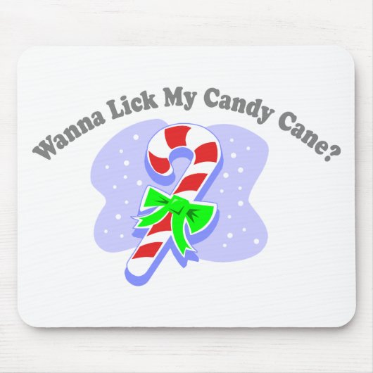 Willst du meine Candy Cane lecken? Mousepad (Vorne)