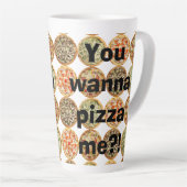 "Willst du mir Pizza pizzen?" Milchtasse (Rechte Ecke)