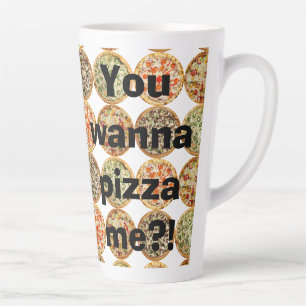 "Willst du mir Pizza pizzen?" Milchtasse