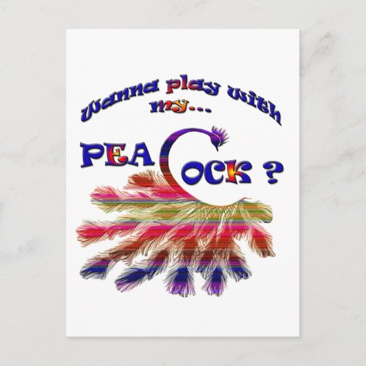Willst du mit meinem Pfau spielen? Postkarte (Vorderseite)