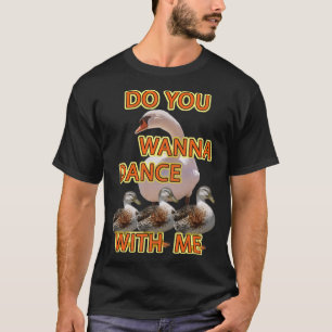 Willst du mit schwarzen Labradoren tanzen? T-Shirt
