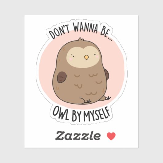 Willst du nicht von meiner selbst lustigen Kuschel Aufkleber (Blatt)