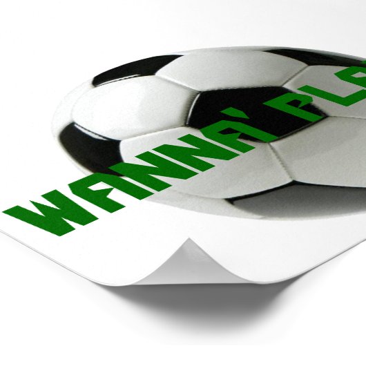 Willst du spielen? Fußball Poster (Ecke)