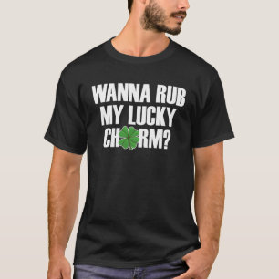 Willst meinen Glücksbringer reiben Männer St. Patr T-Shirt
