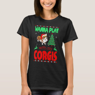 Willst mit meinem Corgi-Weihnachtshund spielen T-Shirt