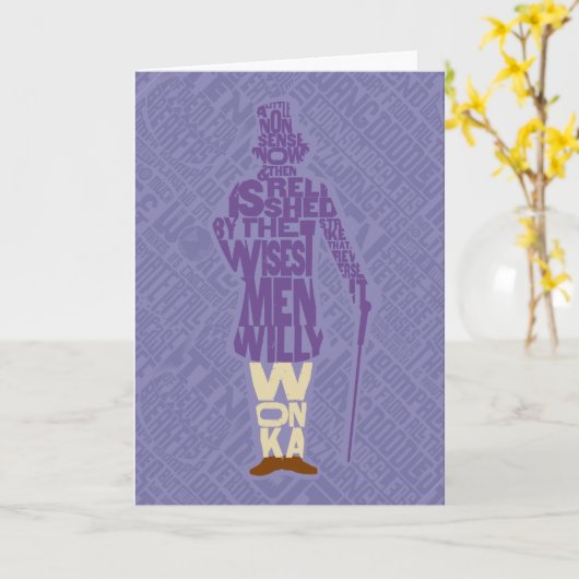 Willy Wonka Quote Silhouette Karte (Gelbe Blume)