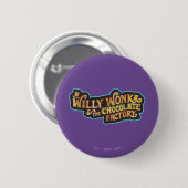 Willy Wonka und das Logo der Schokoladenfabrik Button (Vorne & Hinten)