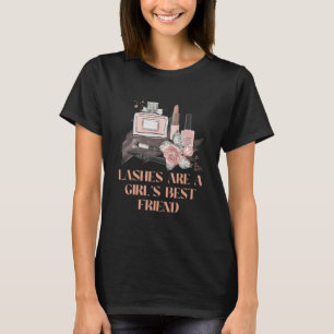 Wimpern sind das beste Freundinnen-Mädchen Selbstl T-Shirt