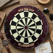 Win the Day Be Legendary Motivational Burgundy Dartscheibe