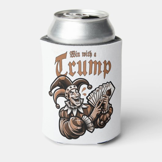 Win With A Trump - Gewinne mit einem Trumpf Dosenkühler (Kanne Rückseite)