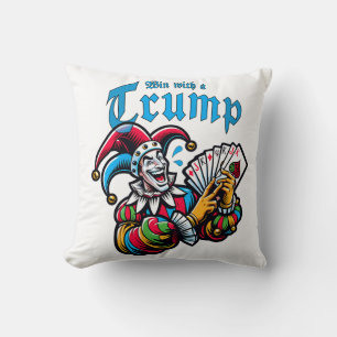Win With A Trump - Gewinne mit einem Trumpf Kissen