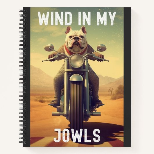 Wind in meinen Jowls : Ein Bulldog, der ein Motorr Notizblock (Vorderseite)