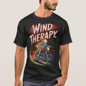 Wind Therapy Motorbike Motorcycle Men Women  T-Shirt (Vorderseite)