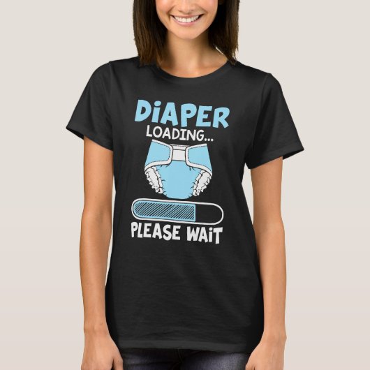 Windelladung Bitte warten Sie ein lustiges Geschen T-Shirt (Vorderseite)